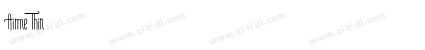 Aime Thin字体转换